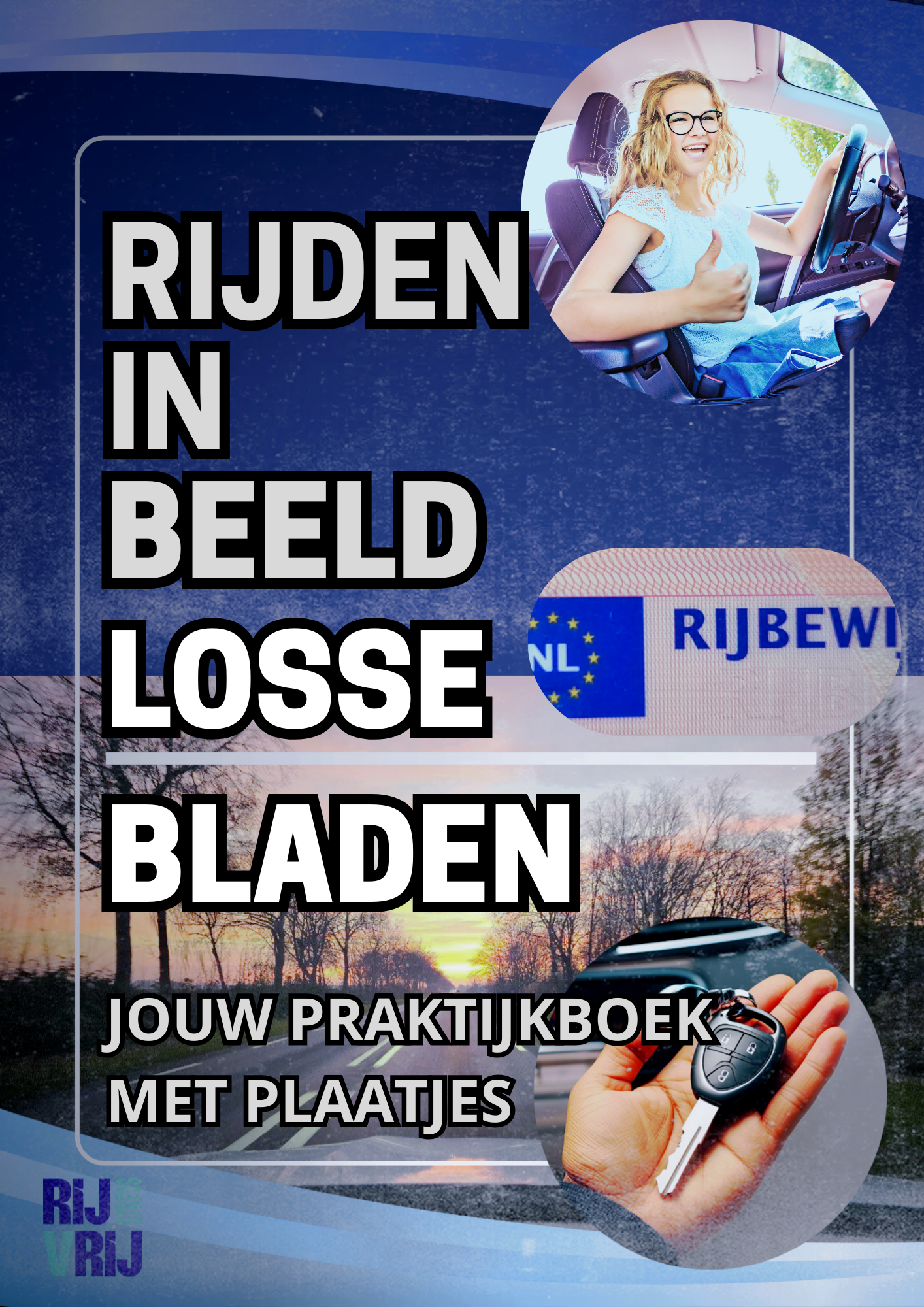 29. Rijden in beeld - jouw praktijkboek met plaatjes (zelf inbinden)