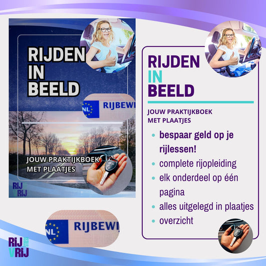 Rijden in beeld - jouw praktijkboek met plaatjes